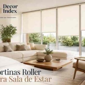 Cortinas Roller para Sala de Estar