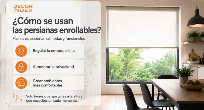 Cómo se usan las persianas enrollables