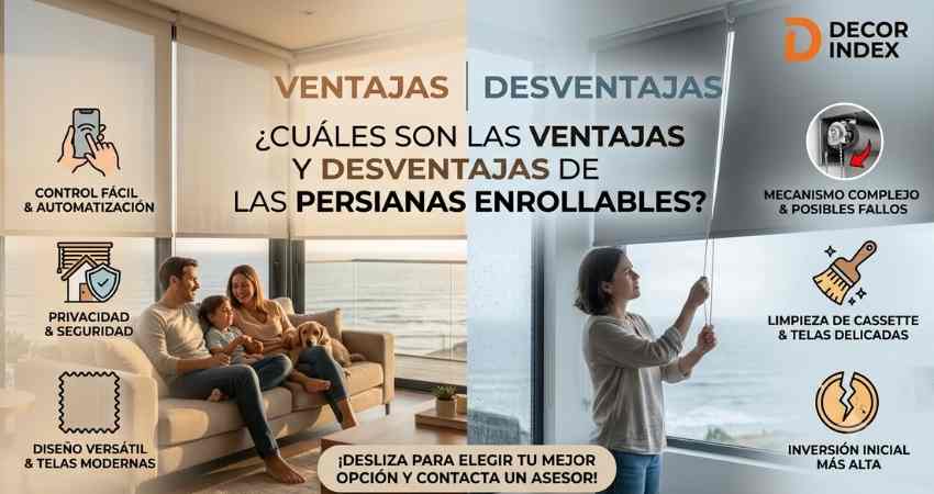 Cuáles son las ventajas y desventajas de las persiana enrollables