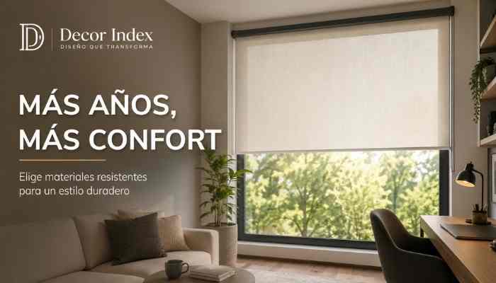 Cuanto dura unas cortinas roller