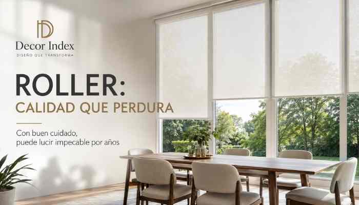 Cuanto duran las cortinas roller