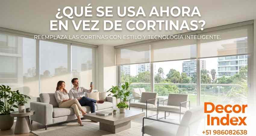 Qué se usa ahora en vez de cortinas en lima